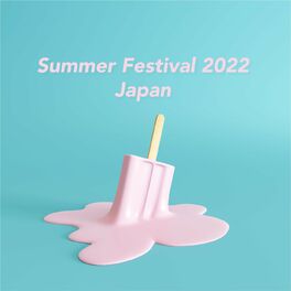 Album cover of Summer Festival Japan 2022