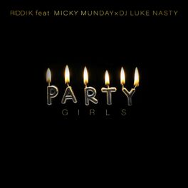 Album cover of Party Girls (feat. DJ Luke Nasty & Micky Munday)