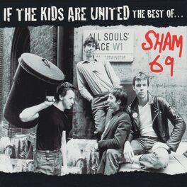 Album cover of If the Kids Are United: The Best Of