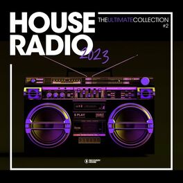 Album cover of House Radio 2023 - The Ultimate Collection #2