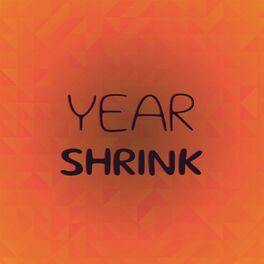 Album cover of Year Shrink