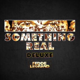 Album cover of Something Real (Deluxe)