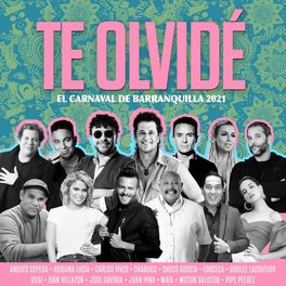 Album cover of Te Olvidé: el Carnaval de Barranquilla 2021