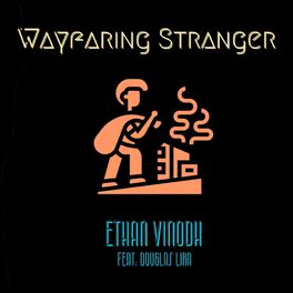 Album cover of Wayfaring Stranger (feat. Douglas Lira)