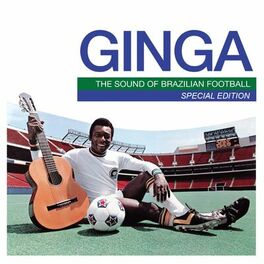 Album cover of Mr Bongo Presents Ginga: The Sound of Brazilian Football (Special Edition)