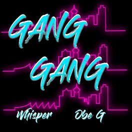 Album cover of Gang Gang (feat. Obe G)