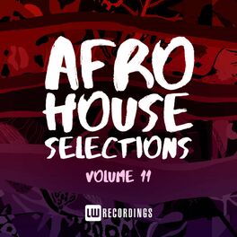 Album cover of Afro House Selections, Vol. 11