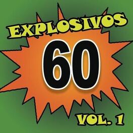 Album cover of Explosivos 60, Vol. 1