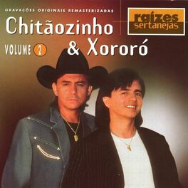 Chitãozinho & Xororó: albums, songs, playlists