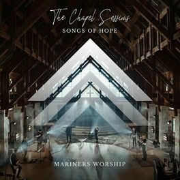 Album cover of The Chapel Sessions - Songs of Hope