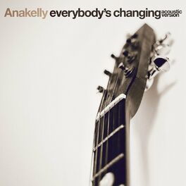 Album cover of Everybody's Changing (Acoustic Version)