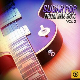 Album cover of Sugar Pop from the 60's, Vol. 2