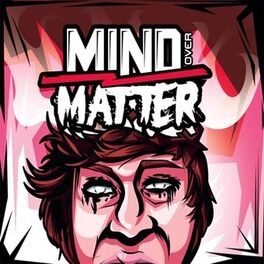 Album cover of Mind Over Matter