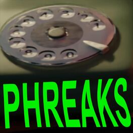 Album cover of Phreaks
