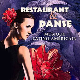 Album cover of Restaurant & Danse (Musique Latino-Américain, Salsa lounge, Cuba expérience, Fête brésilienne, Relaxation, Repas)