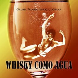 Album cover of Whisky como agua