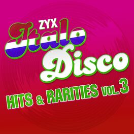 Album cover of ZYX Italo Disco: Hits & Rarities Vol. 3
