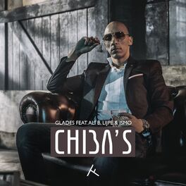 Album cover of Chiba's (feat. Ali B, Lijpe & Ismo)