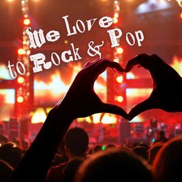 Album cover of We Love to Rock & Pop