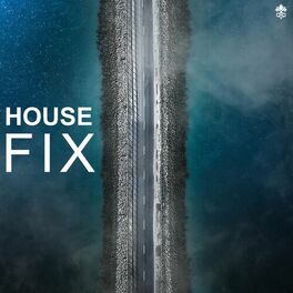 Album cover of House Fix