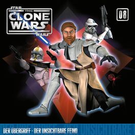 Album cover of 08: Der Übergriff / Der unsichtbare Feind (Das Original-Hörspiel zur Star Wars-TV-Serie)