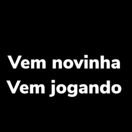 Album cover of Vem Novinha Vem Jogando
