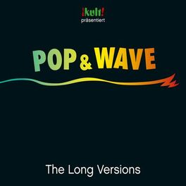 Album cover of Pop & Wave Long Versions