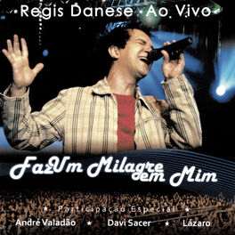 Album cover of Faz Um Milagre Em Mim (Ao Vivo)