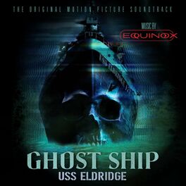 Album cover of Ghost Ship: U.S.S. Eldridge