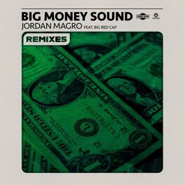 Album cover of Big Money Sound (Remixes)