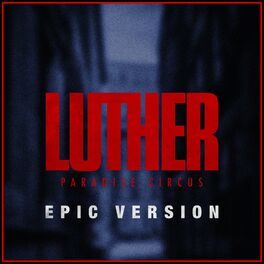 Album cover of Luther: The Fallen Sun - Paradise Circus (Epic Version)