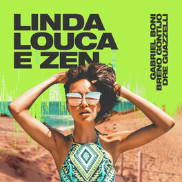 Album cover of Linda, Louca e Zen