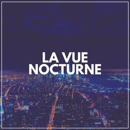 Album cover of La Vue Nocturne