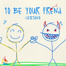 Album cover of To Be Your Friend