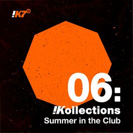 Album cover of !Kollections 06: Summer in the Club
