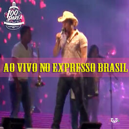 Album cover of Banda 100 Parea No Expresso Brasil