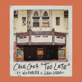 Album cover of Too Late (feat. Wiz Khalifa & Lukas Graham)