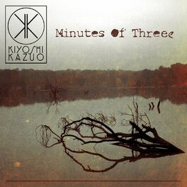 Album cover of Minutes of Threee