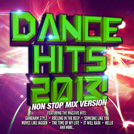 Various Artists - Dance Hits 2013! Non Stop Mix Version: lyrics