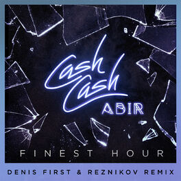 Album cover of Finest Hour (feat. Abir) (Denis First & Reznikov Remix)