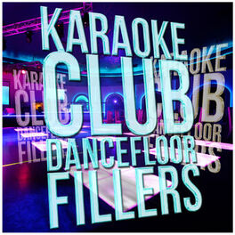 Album cover of Karaoke - Club Dancefloor Fillers