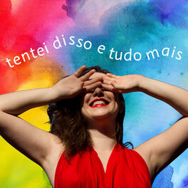 Album cover of Tentei Disso e Tudo Mais