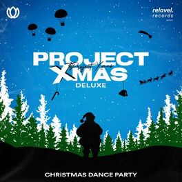 Album cover of Project Xmas (Christmas Dance Party) (Deluxe)
