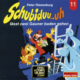 Album cover of Folge 11: Schubiduu...uh - lässt zwei Gauner baden gehen