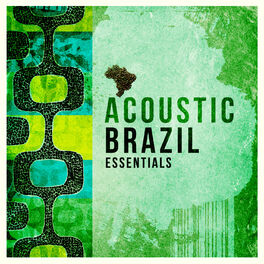 Album cover of Acoustic Brazil Essentials