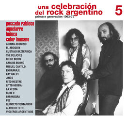Album cover of Una Celebración del Rock Argentino Vol. 5 (Pescado Rabioso / Aquelarre / Huinca / Color Humano