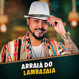 Album cover of Arraiá do Lambasaia