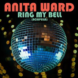 Anita Ward Ring My Bell lyrics and songs Deezer