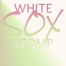 Album cover of White Sox Stomp