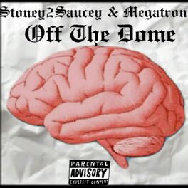Album cover of Off The Dome (feat. Megatron)